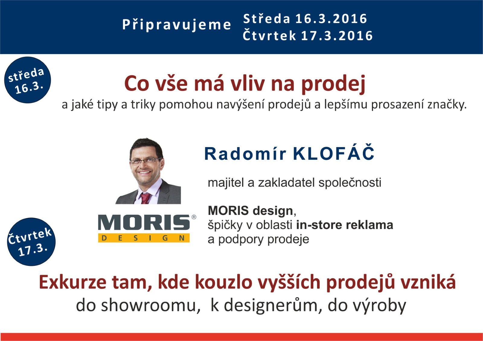 Einladung zum Franchise Club und zu einer Exkursion zu MORIS design